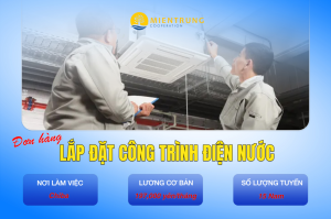 LẮP ĐẶT CÔNG TRÌNH ĐIỆN NƯỚC